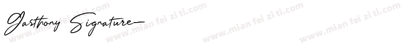Gasthony Signature字体转换